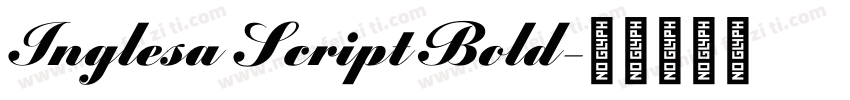 Inglesa Script Bold字体转换